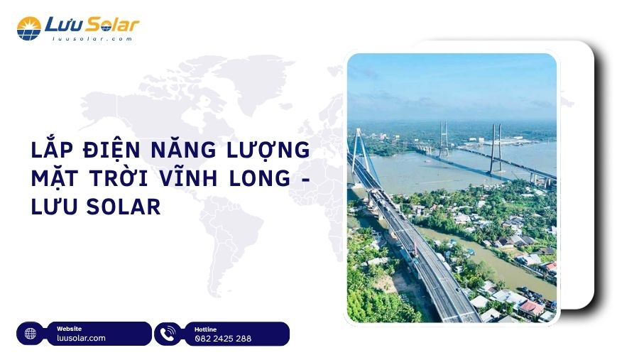 Lắp đặt điện năng lượng mặt trời Vĩnh Long