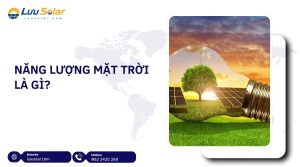 Khái niệm năng lượng mặt trời là gì